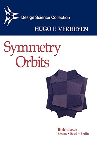 Symmetry Orbits (Design Science Collection)
