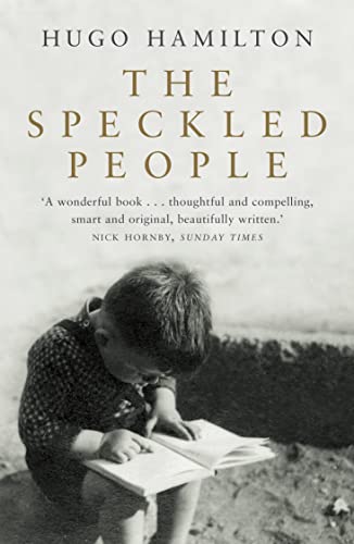 The Speckled People: Winner of the Prix Femina of Foreign Literature