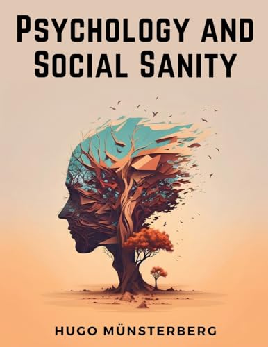 Psychology and Social Sanity von Exotic Publisher