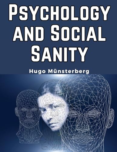 Psychology and Social Sanity von Magic Publisher