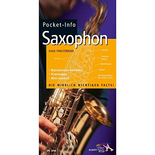 Pocket-Info, Saxophon: Basiswissen kompakt - Praxistipps - Mini-Lexikon