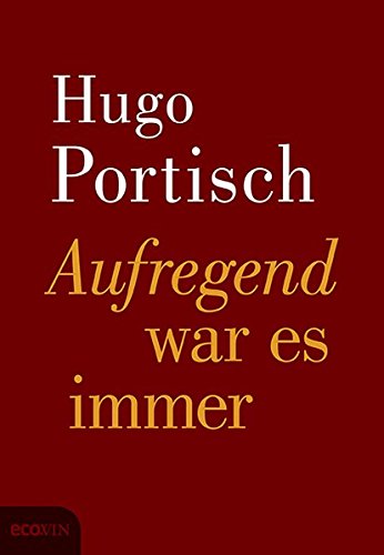Aufregend war es immer Aufregend war es immer von Ecowin