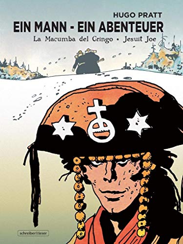 Ein Mann - Ein Abenteuer: 1. Jesuit Joe • La Macumba del Gringo von Schreiber + Leser