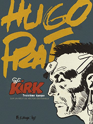 Sergent Kirk, Tome 3 :: Troisième époque