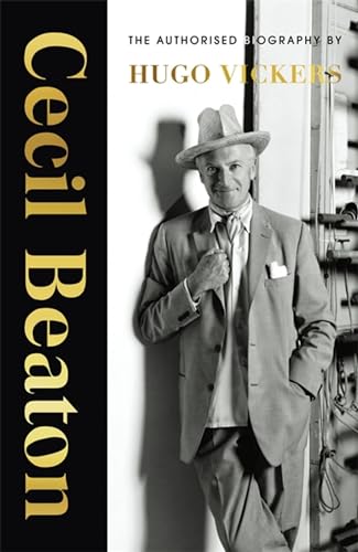 Cecil Beaton: The Authorised Biography von Hodder & Stoughton