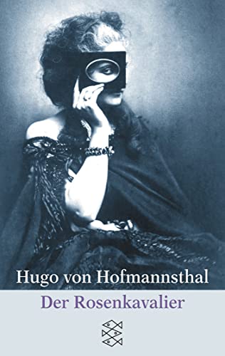 Der Rosenkavalier: Komödie für Musik von FISCHER Taschenbuch