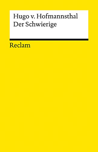 Der Schwierige: Lustspiel in drei Akten (Reclams Universal-Bibliothek) von Reclam Philipp Jun.