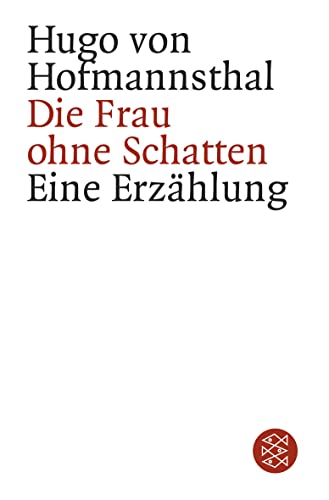 Die Frau ohne Schatten: Erzählung