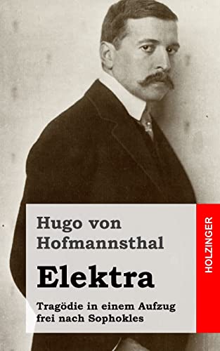 Elektra: Tragödie in einem Aufzug frei nach Sophokles von CREATESPACE