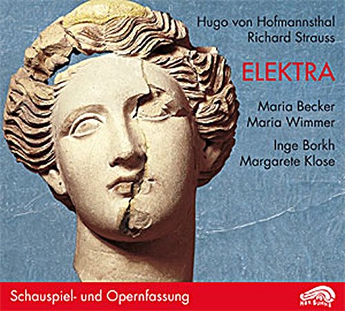 Elektra: Tragödie in einem Aufzug. Schauspiel- und Opernfassung (HörBühne)