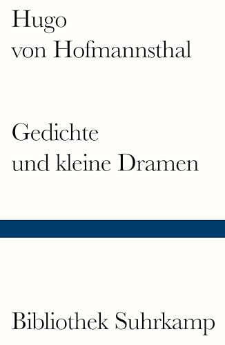 Gedichte und kleine Dramen (Bibliothek Suhrkamp)