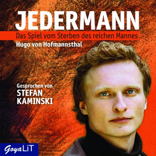 Jedermann: Das Spiel vom Sterben des reichen Mannes Jedermann: Das Spiel vom Sterben des reichen Mannes