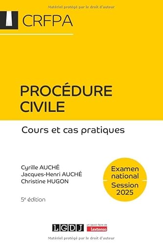 Procédure civile - CRFPA - Examen national Session 2025: Cours et cas pratiques (2025) von LGDJ