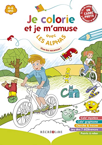 Je colorie et je m'amuse avec les Alphas - Vive les vacances !