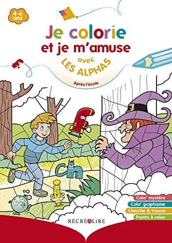 Je colorie et je m'amuse avec les Alphas après l'école Je colorie et je m'amuse avec les Alphas après l'école