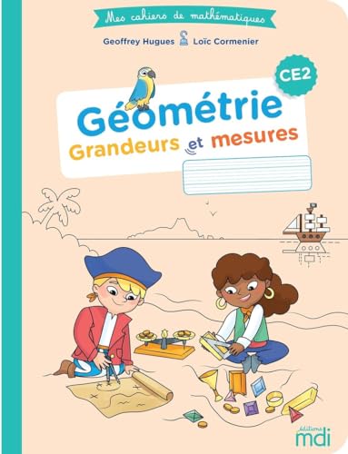 Mes cahiers de maths - Géométrie CE2 - Cahier von MDI
