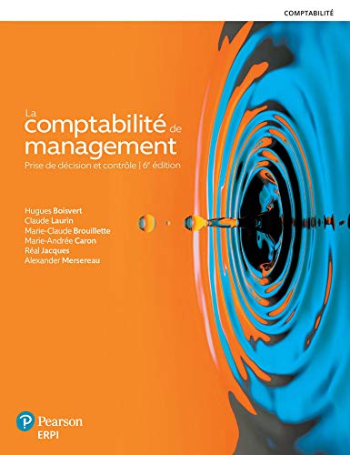La comptabilité de management, 6e | Manuel + MonLab (60 mois): Prise de décision et contôle