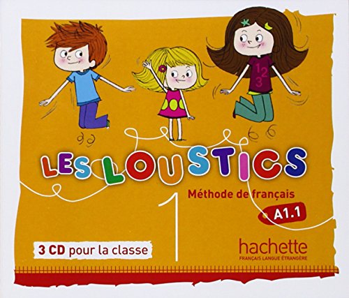 Les Loustics 1: CD Audio Classe (X3): Les Loustics 1: CD Audio Classe (X3): H.LES LOUSTICS von HACHETTE FLE