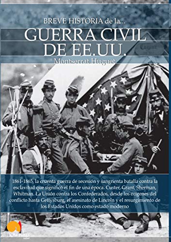 Breve historia de la guerra civil de los Estados Unidos: (Versión sin solapas) von Nowtilus