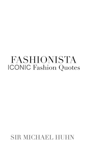 Fashionista ICONIC Fashion Quotes von Blurb