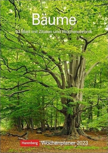 Bäume Wochenplaner 2023. Stimmungsvolle Baumfotos, Zitate und Kurztexte in einer Hommage an den Wald. Praktischer Wandplaner mit viel Raum für ... 2023.: 53 Blatt mit Zitaten und Wochenchronik Bäume Wochenplaner 2023. Stimmungsvolle Baumfotos, Zitate und Kurztexte in einer Hommage an den Wald. Praktischer Wandplaner mit viel Raum für ... 2023.: 53 Blatt mit Zitaten und Wochenchronik