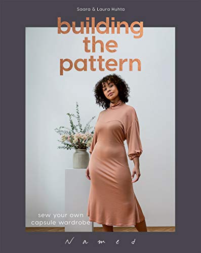 Building the Pattern: Sew Your Own Capsule Wardrobe von Hardie Grant London Ltd.