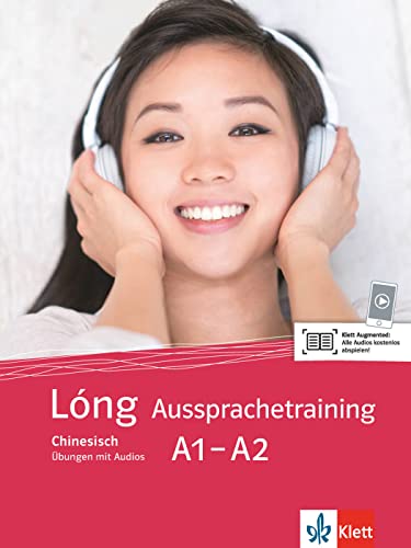 Lóng A1-A2 Aussprachetraining: Übungen mit Audios (Lóng: Chinesisch für Anfänger)