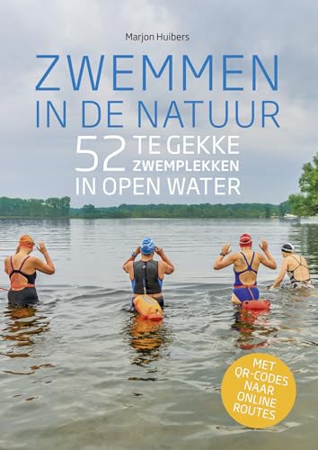 Zwemmen in de natuur: 52 te gekke zwemplekken in open water von ANWB