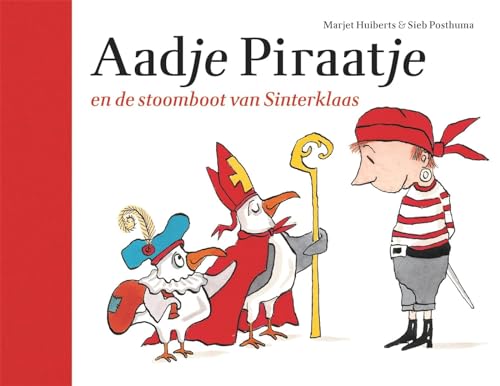 Aadje Piraatje en de stoomboot van Sinterklaas von Gottmer
