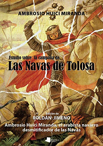 Estudio sobre la campaña de Las Navas de Tolosa (Ensayo y Testimonio, Band 121) von Pamiela argitaletxea