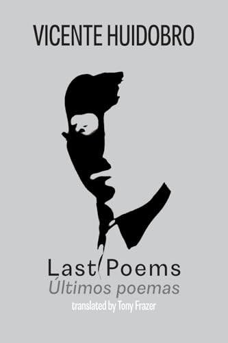 Last Poems: Ultimos poemas von Shearsman Books