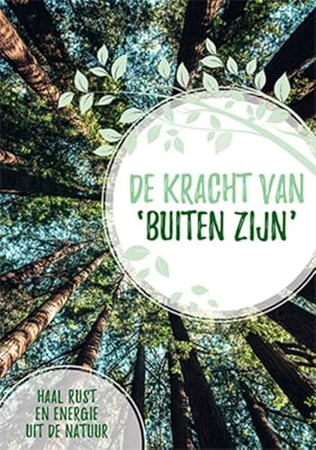 De kracht van 'buiten zijn': haal rust en energie uit de natuur