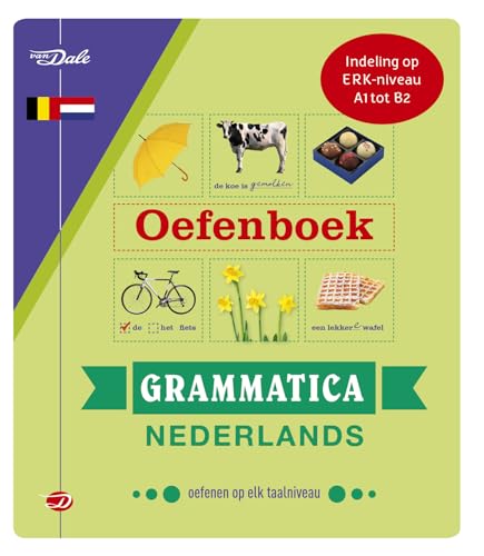 Van Dale oefenboek grammatica Nederlands: grammatica oefenen op elk taalniveau (Van Dale oefenboeken)
