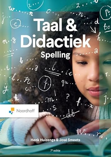 Taal & didactiek. Spelling - 7e editie Taal & didactiek. Spelling - 7e editie von Noordhoff Uitgevers
