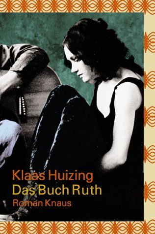 Das Buch Ruth: Roman.