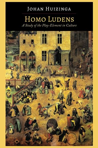Homo Ludens: A Study of the Play-Element in Culture