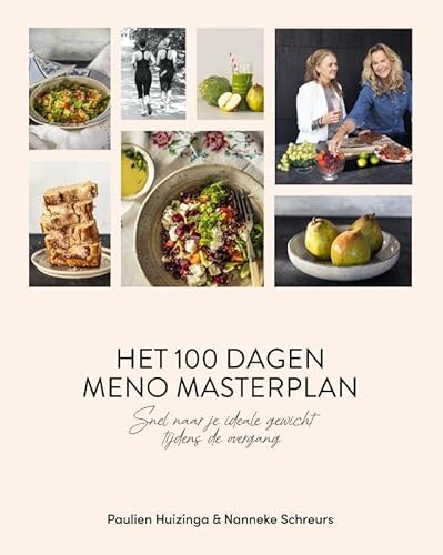 Het 100 dagen meno masterplan: Snel naar je ideale gewicht tijdens de overgang von Fontaine