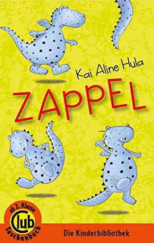 Zappel! (Club-Taschenbuch-Reihe)