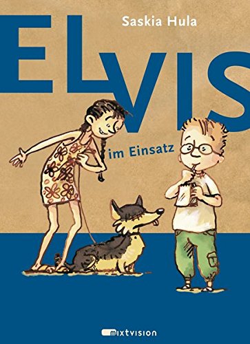 Elvis im Einsatz Elvis im Einsatz
