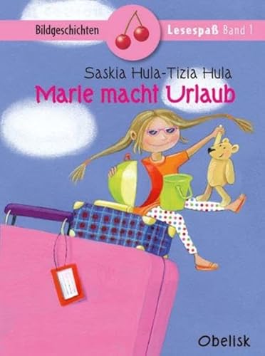 Marie macht Urlaub (Lesespaß)
