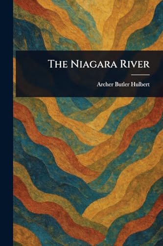 The Niagara River von Anson Street Press