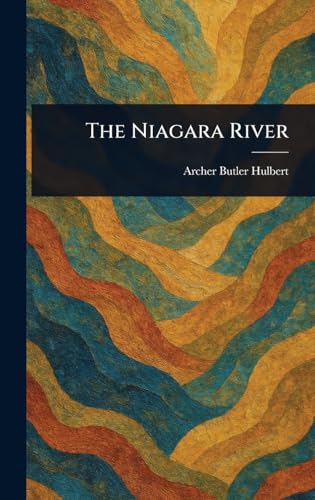 The Niagara River von Anson Street Press