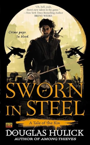 Sworn in Steel (Tale of the Kin, Band 2)