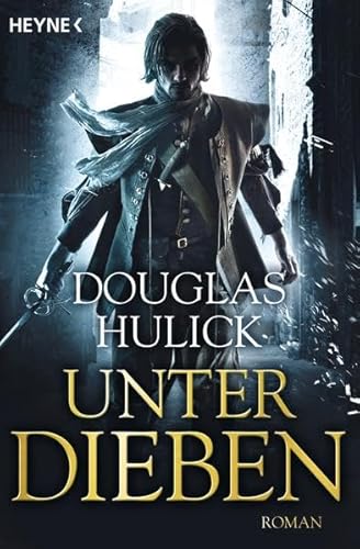 Unter Dieben: Roman: Roman. Deutsche Erstausgabe