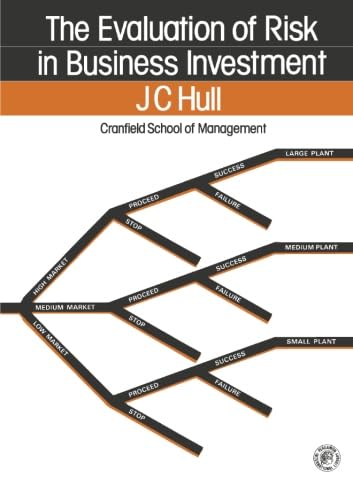 The Evaluation of Risk in Business Investment (Pergamon International Library of Science, Technology, Engineering, and Social Studies) von Pergamon