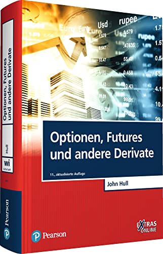 Optionen, Futures und andere Derivate (Pearson Studium - Economic BWL)