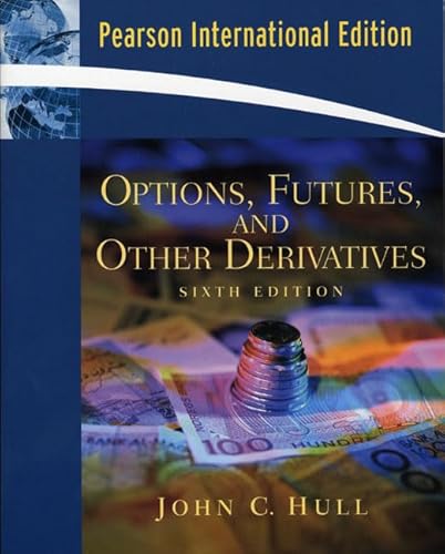 Options, Futures and Other Derivatives: International Edition