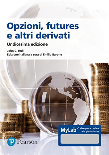 Opzioni, futures e altri derivati. Ediz. MyLab (Economia) von Pearson