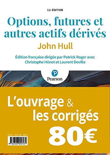 Corrigés Options, futures et autres actifs dérivés 11e: Les corrigés