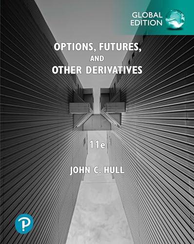 Options, Futures, and Other Derivatives, Global Edition (Business and Economics)